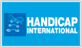 Le but du travail de Handicap International est de permettre aux personnes handicapes de retrouver leur autonomie, leur dignit et leurs droits. Nous avons la vision d'un monde dans lequel toutes formes de handicaps peuvent tre vites, soignes ou intgres, et dans lequel les droits des personnes handicapes sont respects et appliqus. 